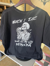 Load image into Gallery viewer, When I Die